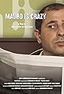 Mauro Is Crazy (2019)