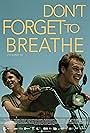 Don't Forget to Breathe (2019)