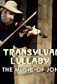 Primary photo for Transylvanian Lullaby: The Music of John Morris