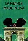 La France Made in USA (2007)