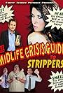 The Mid-Life Crisis Guide to Strippers (2012)