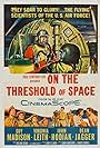 On the Threshold of Space (1956)