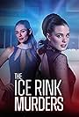 The Ice Rink Murders (2024)
