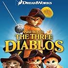 Puss in Boots: The Three Diablos (2012)