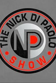 Primary photo for The Nick Di Paolo Show