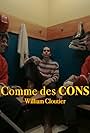 William Cloutier: Comme des cons (2023)