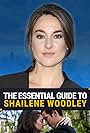 The Essential Guide to Shailene Woodley's Career