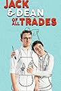 Jack and Dean of All Trades (2016)