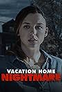 Aubrey Reynolds in Vacation Home Nightmare (2023)