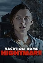 Vacation Home Nightmare
