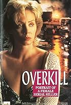 Overkill: The Aileen Wuornos Story