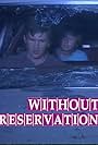 Without Reservation (1989)