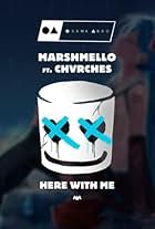 Marshmello Feat. Chvrches: Here with Me (Alternative Version) (2019)