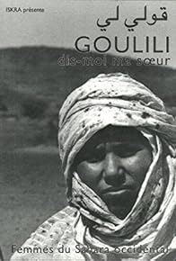 Primary photo for Goulili, Tell Me Sister-women of Western Sahara