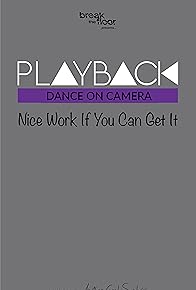 Primary photo for Nice Work: Playback, Dancerpalooza