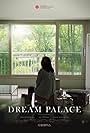 Dream Palace (2022)