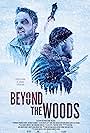 Jeff Evans-Todd and Coyote Roberts in Beyond the Woods (2019)