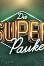 Die Superpauker (2016)