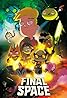 Final Space (TV Series 2018–2021) Poster