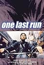 One Last Run (2000)