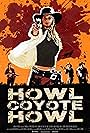 Howl Coyote Howl