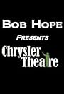 Bob Hope Presents the Chrysler Theatre (1963)