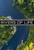 Rivers of Life