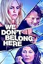 Cary Elwes, Catherine Keener, Justin Chatwin, Maya Rudolph, Molly Shannon, Anton Yelchin, and Riley Keough in We Don't Belong Here (2017)
