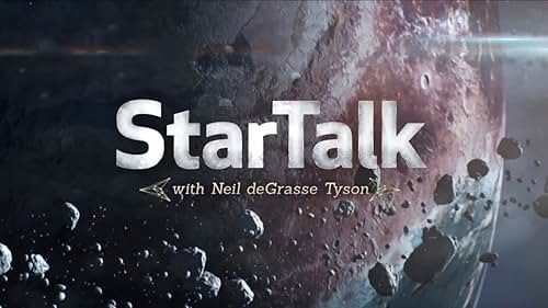 Startalk With Neil Degrasse Tyson