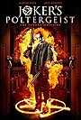 Joker's Poltergeist (2016)