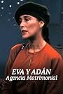 Eva y Adán, agencia matrimonial (1990)