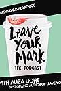 Leave Your Mark (2019)