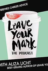 Leave Your Mark (2019)