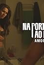 Na Porta ao Lado: Amor (2021)