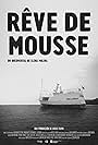 Rêve de Mousse (2018)