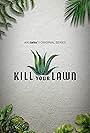 Kill Your Lawn (2023)