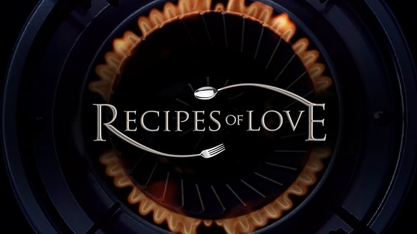 Recipes of Love (2024)