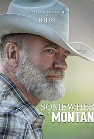 Graham McTavish in Somewhere in Montana (2024)