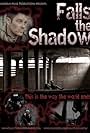 Falls the Shadow (2011)