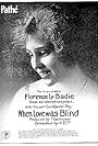 Florence La Badie in When Love Was Blind (1917)