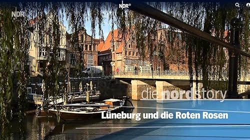 Lüneburg und die "Roten Rosen" (2017)
