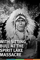Chief Yowlachie in With Sitting Bull at the Spirit Lake Massacre (1927)