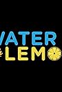 Water with Lemon (2013)