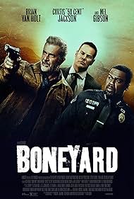 Mel Gibson, Brian Van Holt, and 50 Cent in Boneyard (2024)