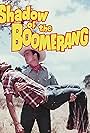 Shadow of the Boomerang (1960)
