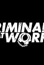 Criminals at Work (2016)