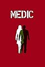 Medic (2016)