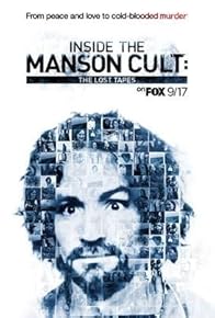 Primary photo for Inside the Manson Cult: The Lost Tapes