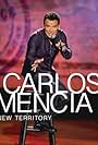 Carlos Mencia: New Territory (2011)