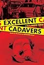 Excellent Cadavers (2005)